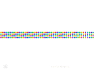 m a t t h e w h o l l o w a y 
 