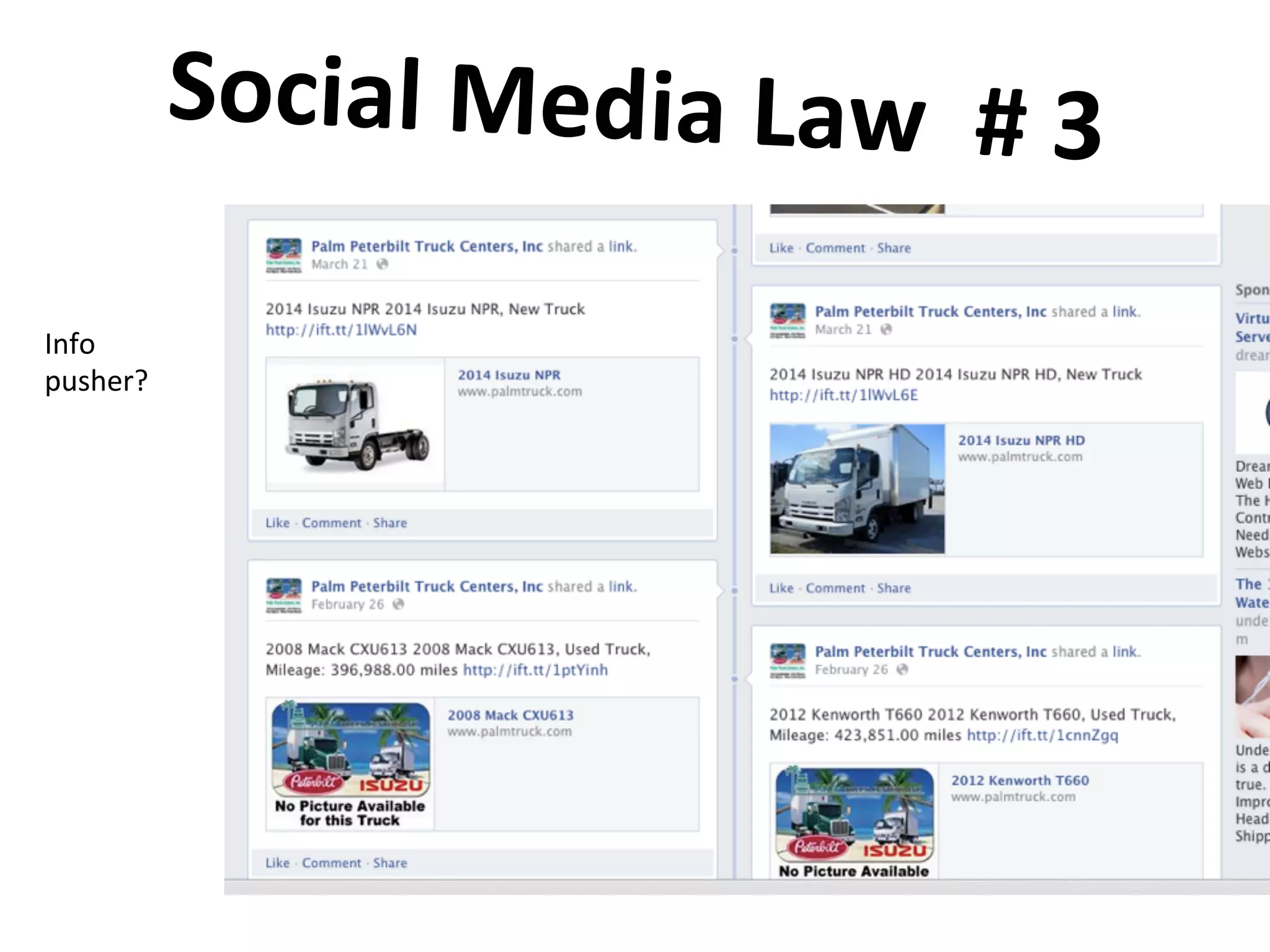 Social	
  Media	
  Law	
  	
  #	
  3	
  	
  
	
  
Info	
  
pusher?	
  
 