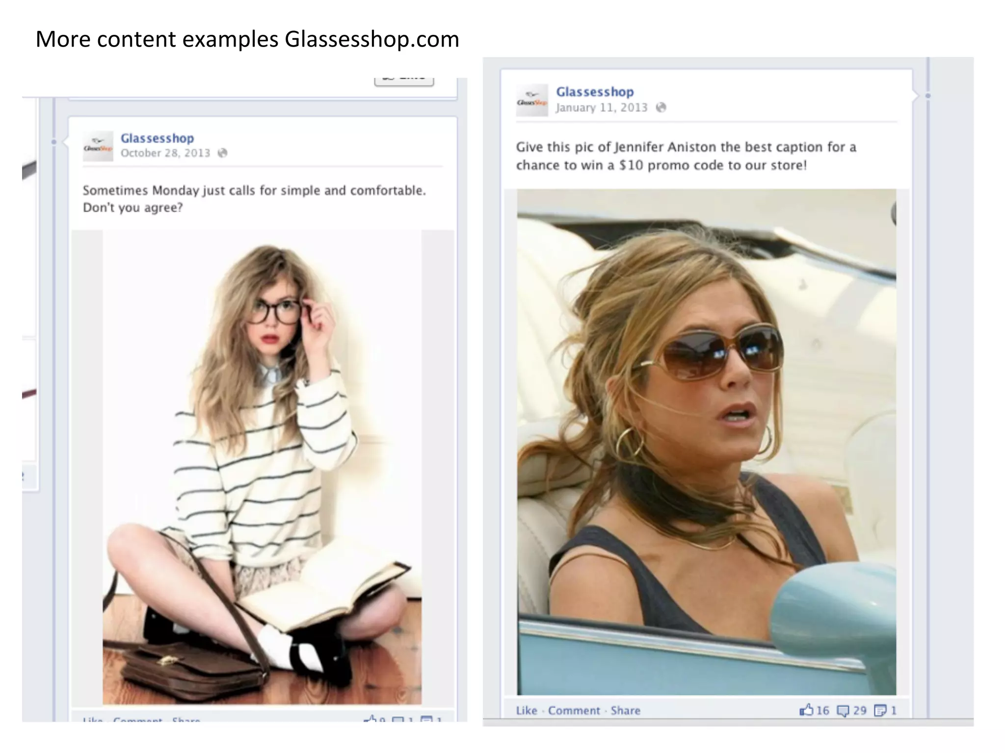 More	
  content	
  examples	
  Glassesshop.com	
  
 