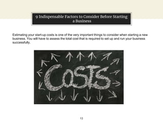 9 Indispensable Factors to Consider Before Starting a Business | PPTX
