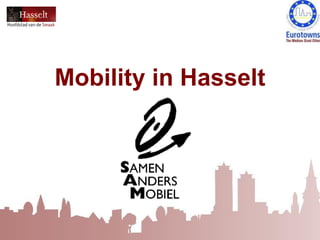 Mobility in Hasselt
 