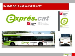 IMATGE DE LA XARXA EXPRÉS.CAT




                                15
 