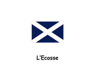 L’Ecosse
