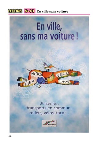 44
LEÇONS En ville sans voiture9–10
 