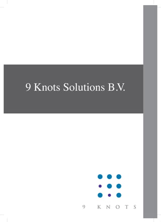9 Knots Solutions B.V.
 