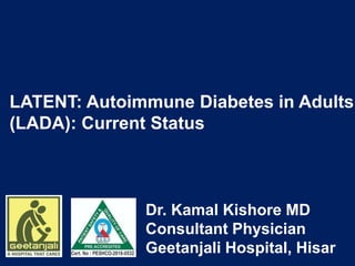 9 LATENT Autoimmune Diabetes in Adults (LADA) Current Status.ppt
