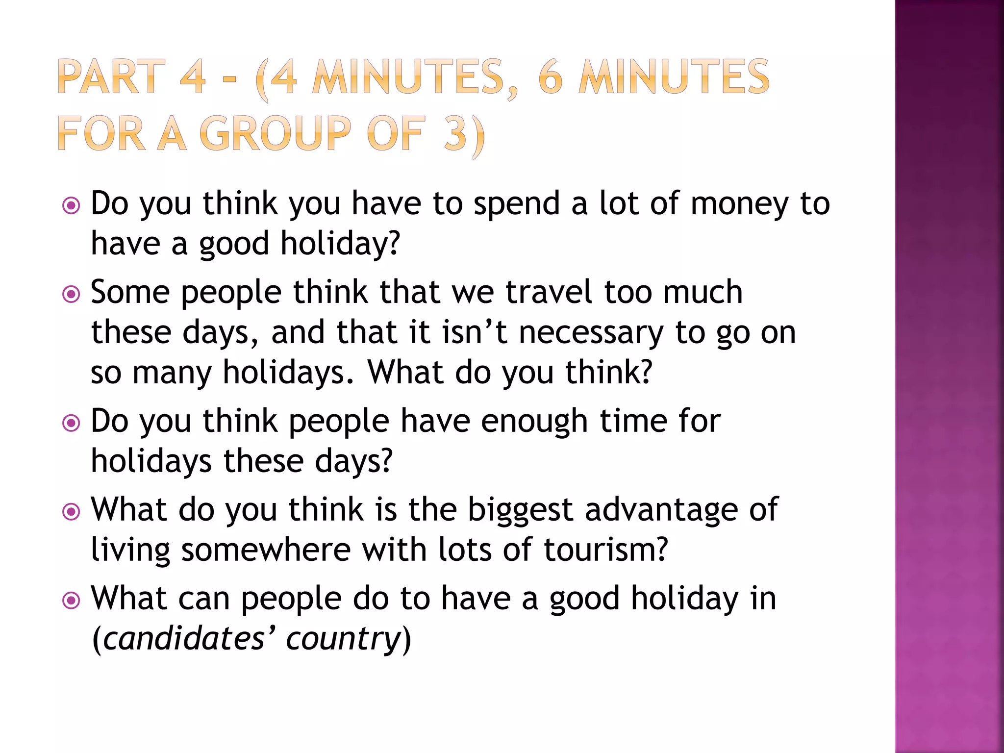 Fce speaking test 1 | PPTX | National & Civic Holidays | Holidays