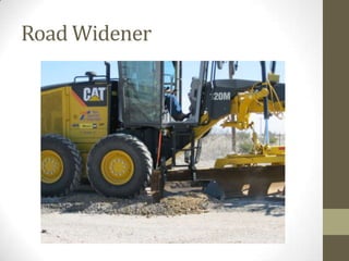 Road Widener
 