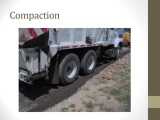 Compaction
 