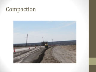 Compaction
 