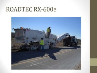 ROADTEC RX-600e
 