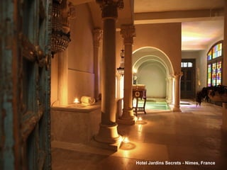 Hotel Jardins Secrets - Nimes, France
 