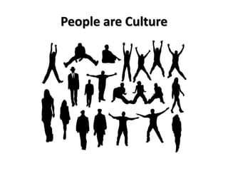 People are Culture
 
