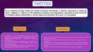 Es un sistema de blog, donde uno puede comunicar información, u opinión, expresarse a través de 
texto, imágenes o videos,...
