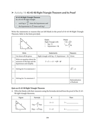 ➤ Activity 19: 45-45-90 Right Triangle Theorem and Its Proof 
394 
45-45-90 Right Triangle Theorem 
In a 45-45-90 right tr...