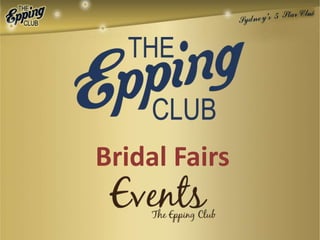 Bridal Fairs
 