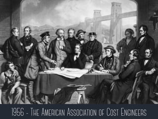 1956 - The American Association of Cost Engineers 
 