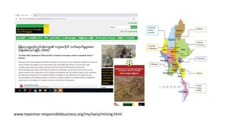 www.myanmar-responsiblebusiness.org/my/swia/mining.html
 