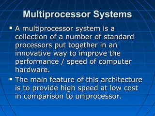 Multiprocessor Machine Multiprocessor Systems | PPT