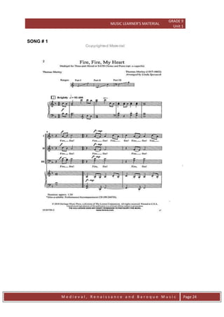 MUSIC LEARNER’S MATERIAL
GRADE 9
Unit 1
M e d i e v a l , R e n a i s s a n c e a n d B a r o q u e M u s i c Page 24
SONG # 1
 