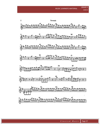 MUSIC LEARNER’S MATERIAL
GRADE 9
Unit 2
C l a s s i c a l M u s i c Page 57
 
