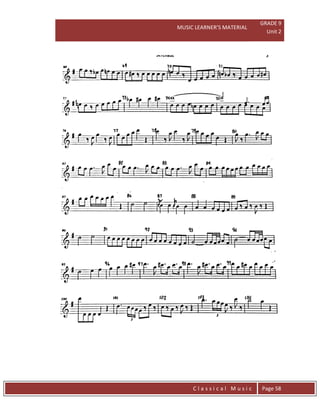 MUSIC LEARNER’S MATERIAL
GRADE 9
Unit 2
C l a s s i c a l M u s i c Page 58
 