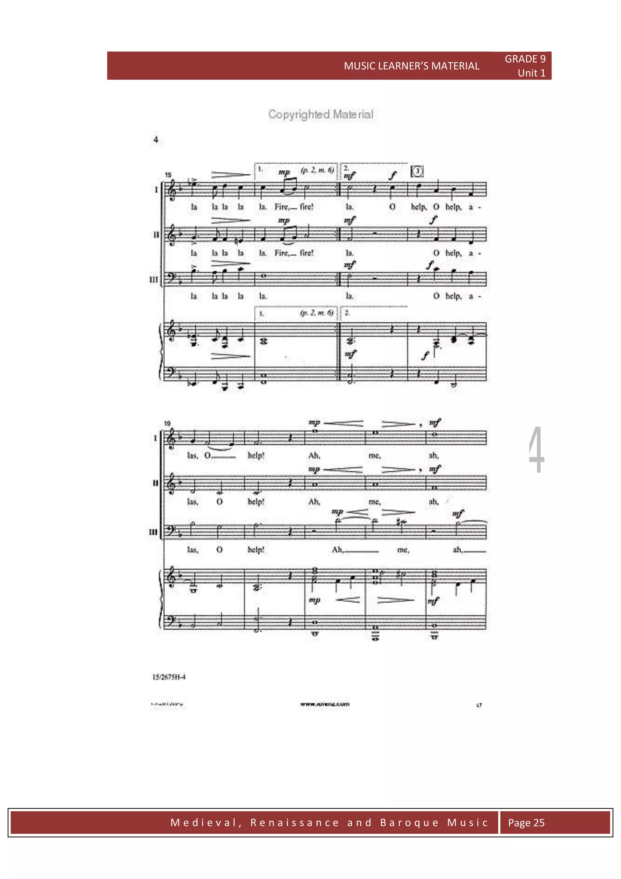MUSIC LEARNER’S MATERIAL
GRADE 9
Unit 1
M e d i e v a l , R e n a i s s a n c e a n d B a r o q u e M u s i c Page 25
 