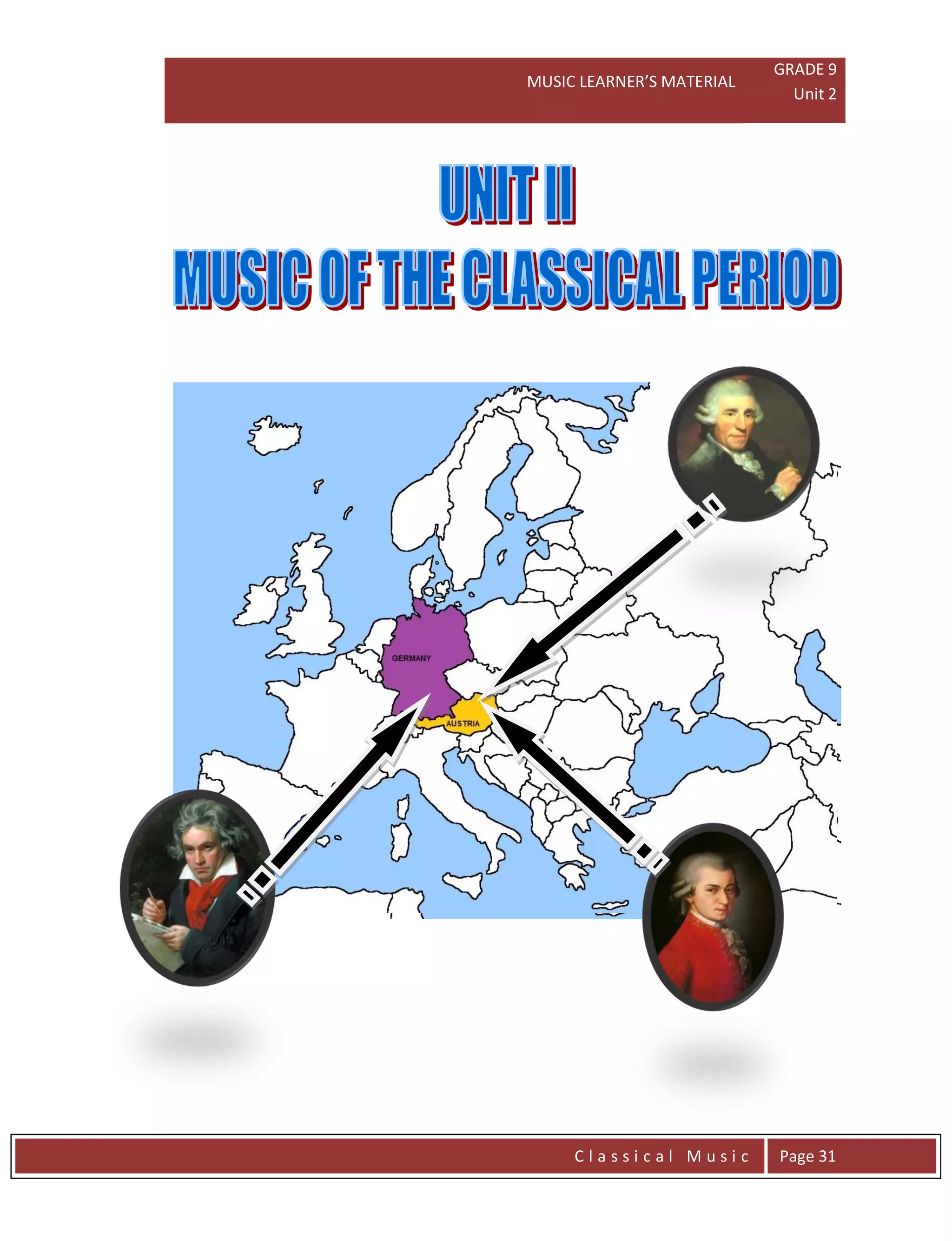 MUSIC LEARNER’S MATERIAL
GRADE 9
Unit 2
C l a s s i c a l M u s i c Page 31
 