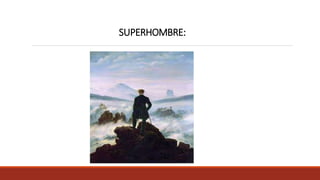 SUPERHOMBRE:
 