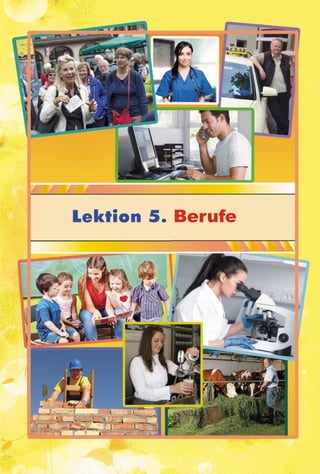 Lektion 5. Berufe
 