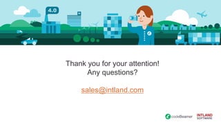 Thank you for your attention!
Any questions?
sales@intland.com
 