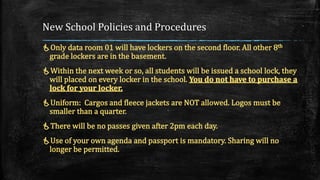 New School Policies and Procedures
 