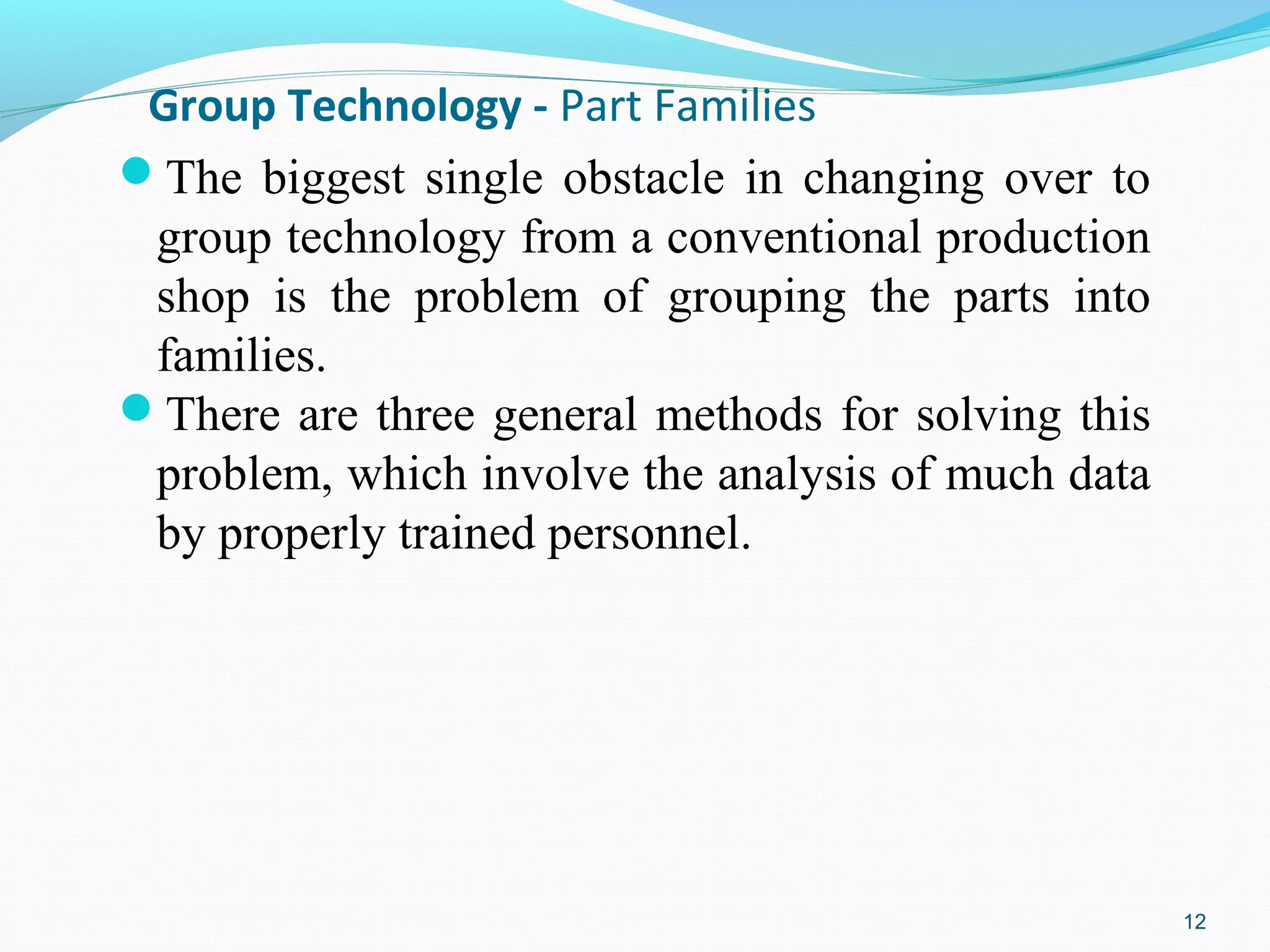Group Technology, coding and cell design | PPT