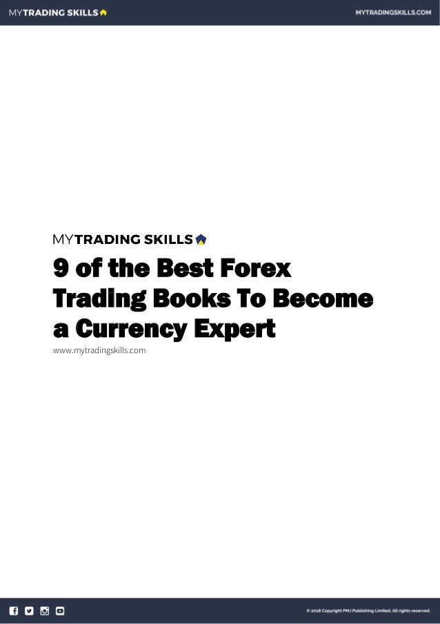 9 Of The Best Forex Trading Books To Become A Currency Expert - 