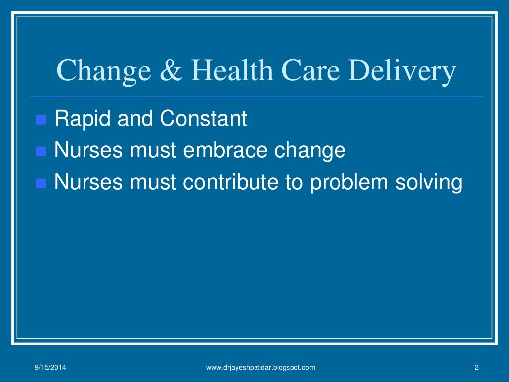 Health Care delivery system