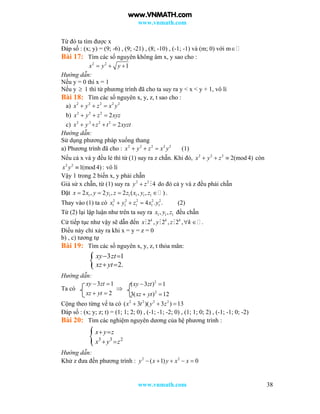 www.vnmath.com
www.vnmath.com 38
Từ đó ta tìm được x
Đáp số : (x; y) = (9; -6) , (9; -21) , (8; -10) , (-1; -1) và (m; 0) ...