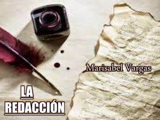 Marisabel Vargas
LA
REDACCIÓN
 