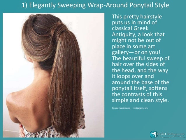 9 Ponytail Hairstyles For Long Hair