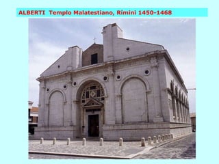 ALBERTI  Templo Malatestiano, Rímini 1450-1468 