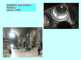 ALBERTI  San Andrés.  Mantua  aprox. 1470 