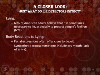 Expression of many emotions bay be universal.  Smiling apparent universal smile of friendlinessShowing of teeth a sign of aggressionHowever, not perfect one-to-one relationship between facial expressions and emotions. The Expression of Emotions