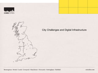City Challenges and Digital Infrastructure
 