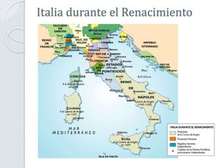Italia durante el Renacimiento
 