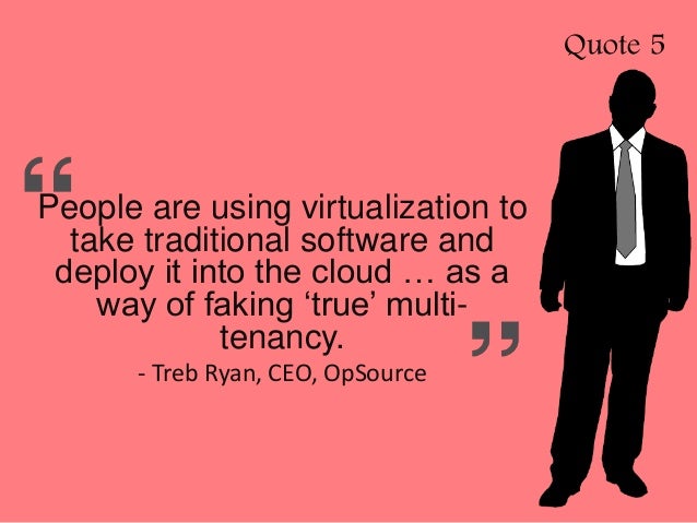 Quotable Quotes Magnificent 48 Quotable Quotes About Multi Tenancy SaaS Quotable Quotes Magnificent 48 Quotable Quotes About Multi Tenancy SaaS