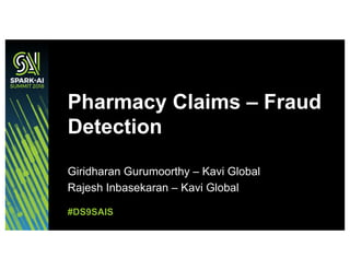 Spark Rajesh Pharmacy Claims Fraud Detection Using Apache Spark with Rajesh ...