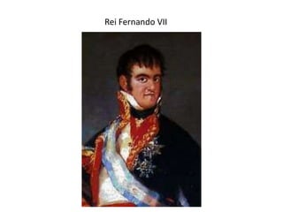 Rei Fernando VII
 