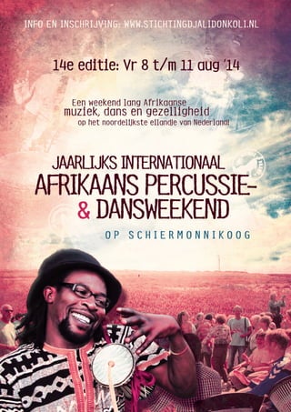 Int. Afrikaanse Percussie & Dansworkshop op Schiermonnikoog