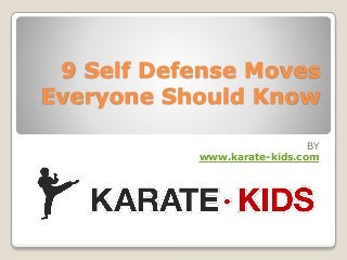 9 Self Defense Moves Everyone Should Know