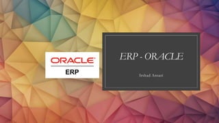 Erp oracle | PPT