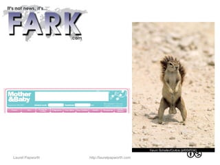 Laurel Papworth   http://laurelpapworth.com
 